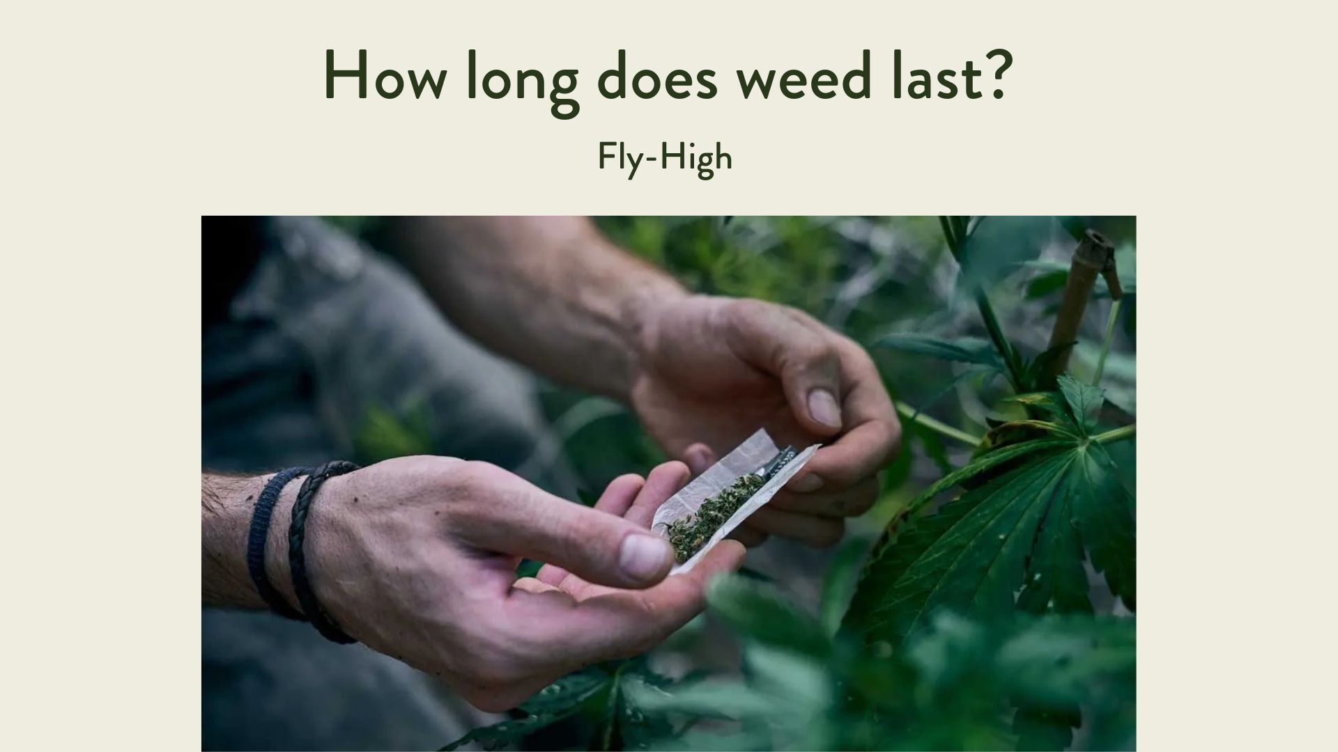 how long does weed last