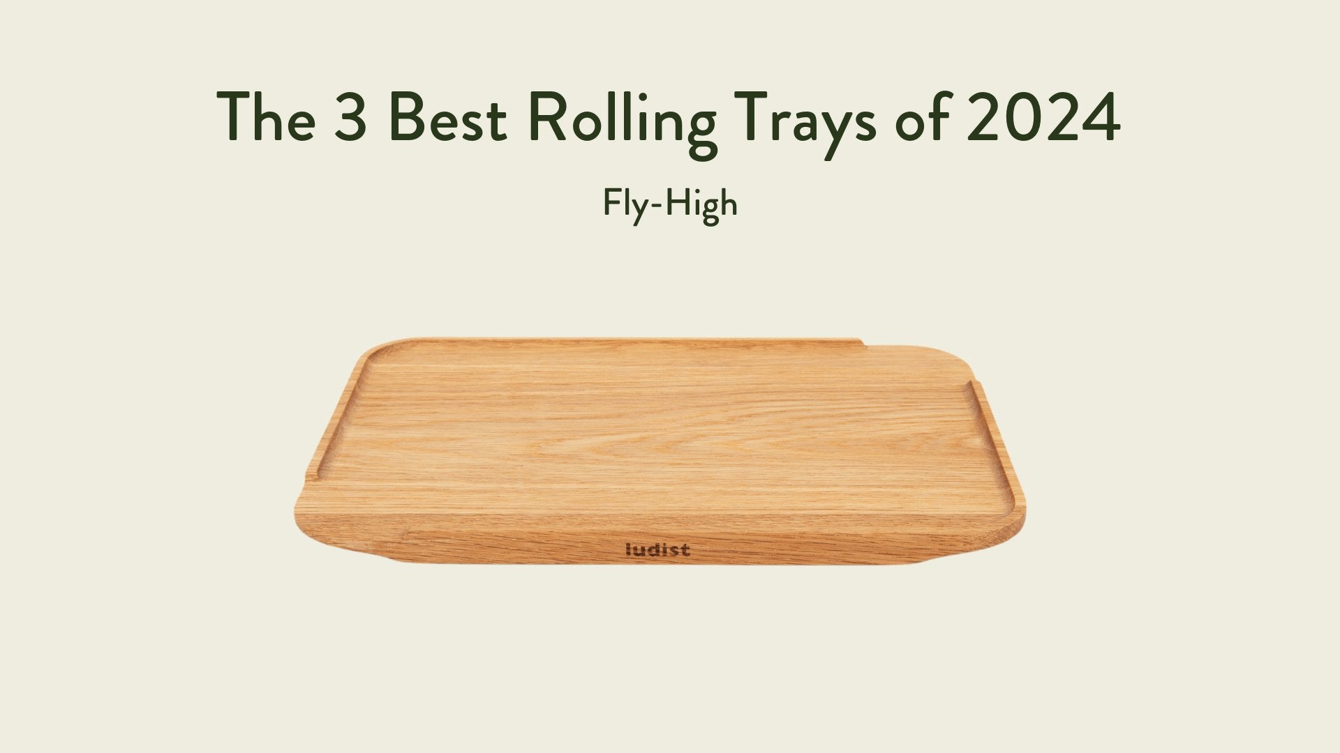 Simple and sleek wooden rolling tray featuring smooth surfaces and edges, perfect for rolling joints or preparing herbs. A top pick for 2024 due to its minimalistic yet functional design.