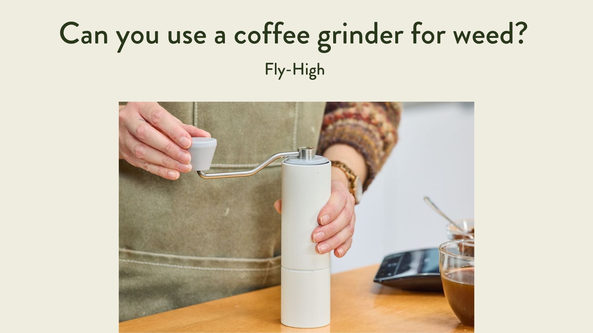 The image showcases a coffee grinder and whether it can be used to grind weed.